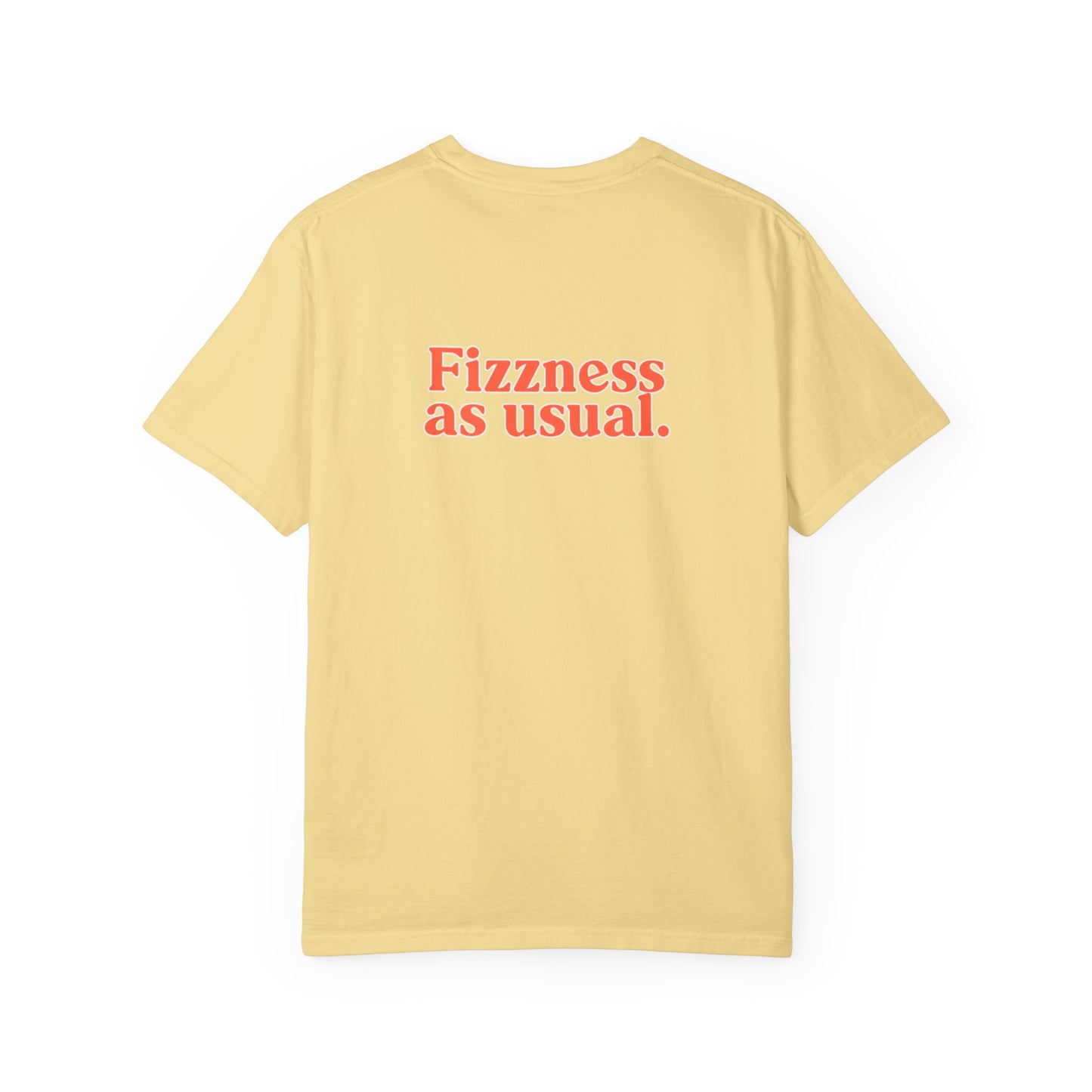 Soda-licious Tee — "Fizzness as usual." Graphic T-Shirt